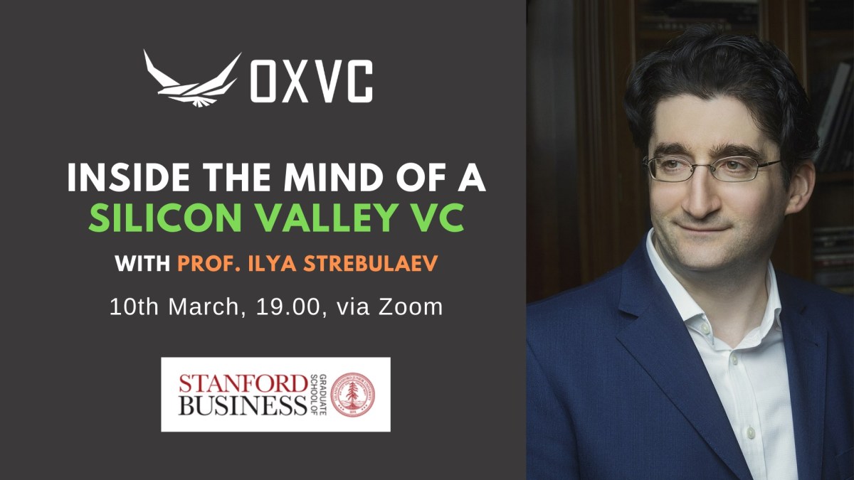 Inside the Mind of a Silicon Valley VC, with Stanford Prof. Ilya&nbsp;Strebulaev